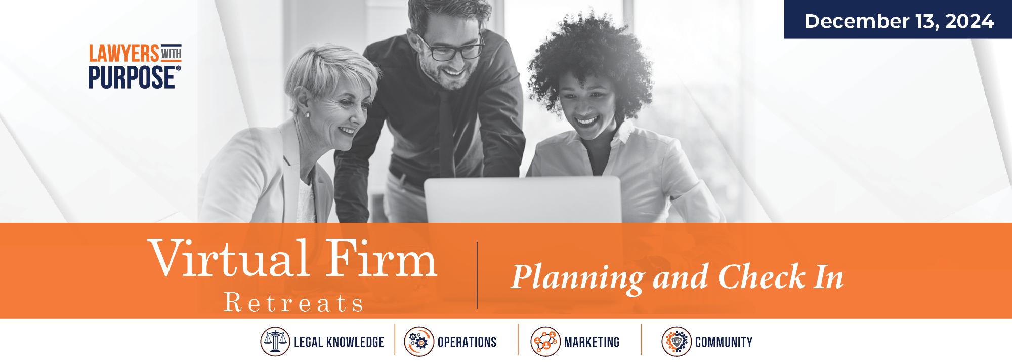 Virtual Firm Retreats: Planning and Check In